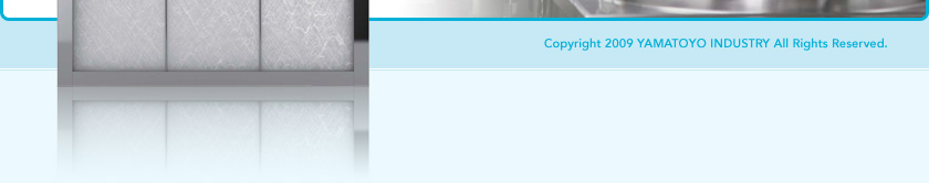 グリスフィルターのヤマトヨ産業